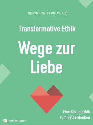 cover image of Transformative Ethik--Wege zur Liebe
